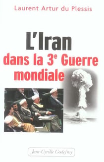 Iran Dans La 3E Guerre Mondiale
