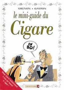 Les mini-guides en BD Tome 3 - le cigare