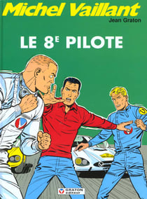 Michel Vaillant Tome 8 : le 8ème pilote