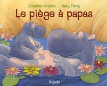 Le Piege A Papas.