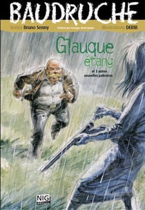 Baudruche t.2 - glauque étang et 3 autres nouvelles policières