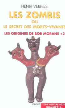 Bob Morane : les origines t.2 - les zombis ou le secret des morts vivants