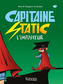 Capitaine static t.2 - l'imposteur