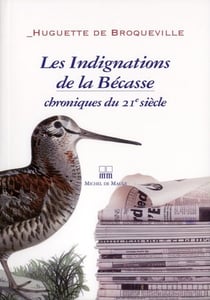 Les indignations de la bécasse