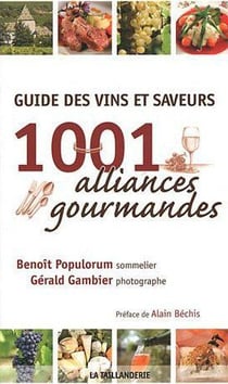 Guide le verre et l'assiette - 4000 accords mets et vins