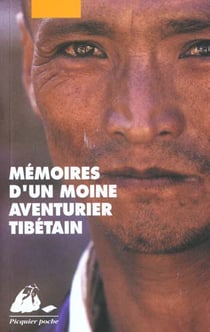 Mémoires d'un moine aventurier tibétain