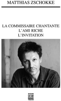 La commissaire chantante - l'ami riche - l'invitation