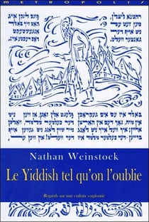 Le Yiddish Tel Qu'On L'Oublie