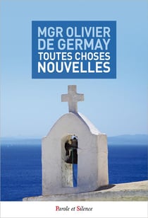 Toutes choses nouvelles