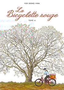 La bicyclette rouge Tome 4