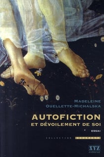 Autofiction et dévoilement de soi