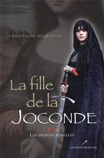La fille de la Joconde Tome 2 : les princes rebelles