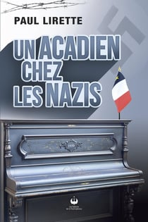 Un Acadien chez les nazis