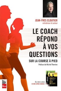 Le coach répond a vos questions sur la course à pied