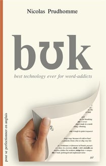 Buk : best technology ever for word-addicts
