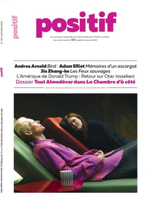 Positif Tome 767 : Tout Amoldóvar dans La Chambre d'à côté - Janvier 2025