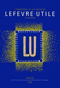 Lu- l'industriel et les artisties - lefevre utile à Nantes