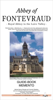 Abbey of fontevraud - royal abbey in the loire valley