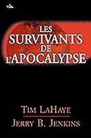 Les survivants de l'Apocalypse Tome 2 : tribulation force