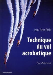Technique de vol acrobatique - manuel (édition 2010)