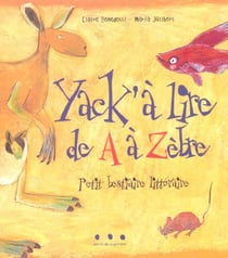Yack'à lire de A à Zèbre
