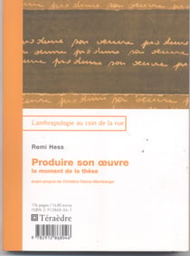 Produire son oeuvre : Le moment de la thèse
