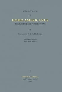 Homo americanus : rejeton de l'ère postmoderne