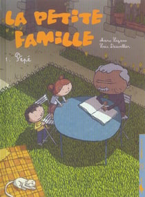 La petite famille t.1 - pepe