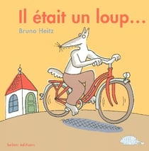 Il était un loup