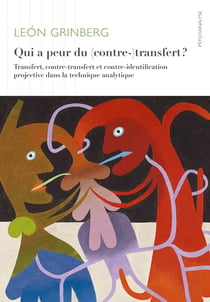 Qui a peur du (contre-)transfert ? transfert, contre-transfert et contre-identification projective dans la technique analytique