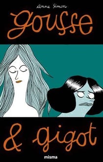 Gousse et Gigot Tome 1