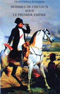 Hommes de chevaux sous le premier empire