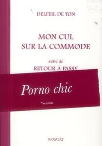 Mon cul sur la commode - retour à Passy