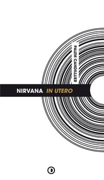 Nirvana in utero
