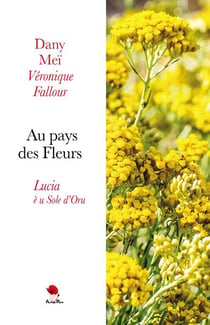 Au pays des fleurs, lucia è u sole d'oru