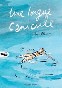 Une longue canicule