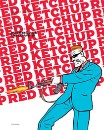 Red Ketchup : Intégrale vol.2 : Tomes 4 à 6