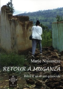 Retour a muganza, reit d'un avant-genocide