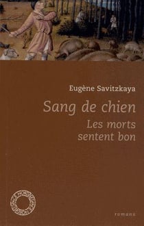Sang de chien - les morts sentent bon