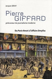 Pierre Giffard Precurseur Du Journalisme Moderne
