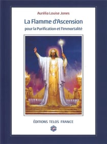 La flamme d'ascension pour la purification et l'immortalité