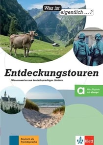Was ist eigentlich? : Allemand : Entdeckungstouren