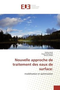 Nouvelle approche de traitement des eaux de surface: : Modelisation et optimisation