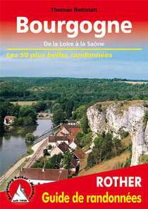 Bourgogne de la Loire à la Saone