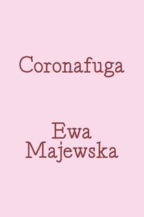 Coronafuga. fragments of online dating discourse from pandemic times /anglais
