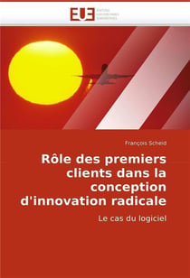 Role des premiers clients dans la conception d'innovation radicale