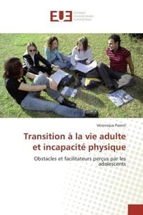 Transition a la vie adulte et incapacite physique