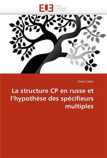 La structure cp en russe et l'hypothese des specifieurs multiples