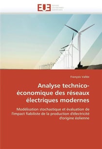 Analyse technico-economique des reseaux electriques modernes