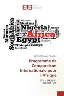 Programme de Comparaison Internationale pour l'Afrique : (PCI - AFRIQUE)Rapport Final